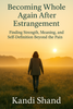 Becoming Whole Again After Estrangement  WORKBOOOK paperback