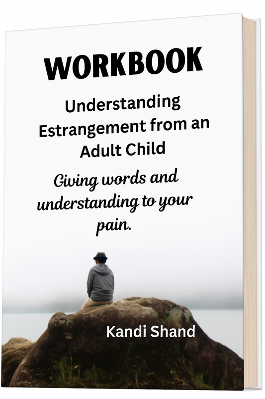 Understanding Estrangement from an Adult Child WORKBOOK Paperback