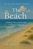 The Beach - Find Calm and Strength in Nature's Stillness